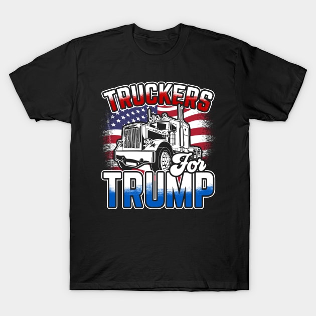 Truckers for Trump Republican Semi-Drivers Unite T-Shirt by screamingfool